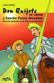 Don Quijote se cansa y Sancho Panza descansa